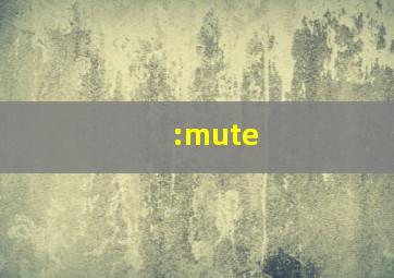 :mute