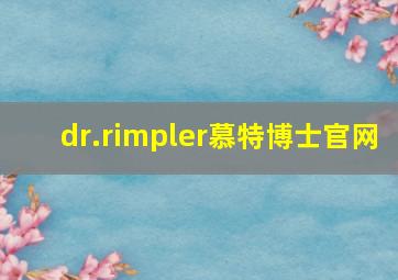 dr.rimpler慕特博士官网