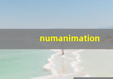 numanimation