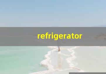 refrigerator