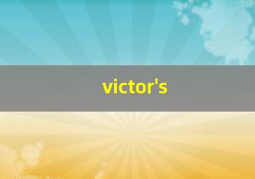 victor's