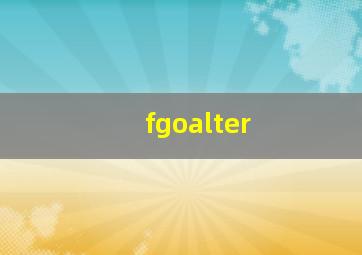 fgoalter